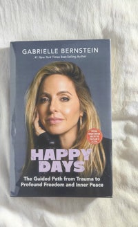 happy days by gabrielle bernstein